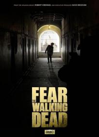 Fear the Walking Dead - 1ª Temporada