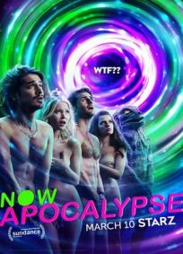 Now Apocalypse - 1ª Temporada