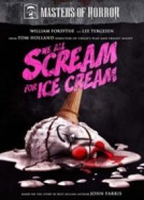 Mestres do Horror - We All Scream for Ice Cream