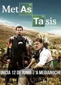 Metástasis - 1ª Temporada