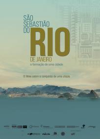 São Sebastião do Rio de Janeiro, a Formação de uma Cidade